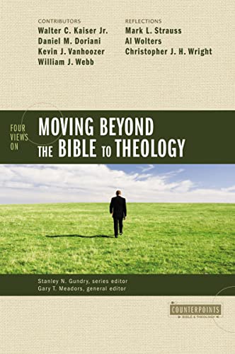 Read Four Views on Moving Beyond the Bible to Theology (Counterpoints: Bible and Theology), written by Zondervan