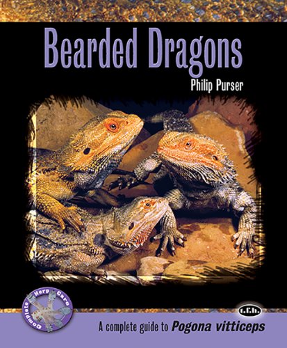 Read Bearded Dragons: A Complete Guide to Pogona Vitticeps (Complete Herp Care), written by Philip Purser Read Bearded Dragons: A Complete Guide to Pogona Vitticeps (Complete Herp Care), written by Philip Purser