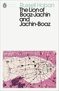 Read The Lion of Boaz-Jachin and Jachin-Boaz (Penguin Modern Classics), written by Russell Hoban Read The Lion of Boaz-Jachin and Jachin-Boaz (Penguin Modern Classics), written by Russell Hoban