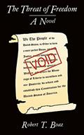 Read The Threat of Freedom: A Novel, written by Robert Boaz Read The Threat of Freedom: A Novel, written by Robert Boaz