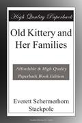 Read Old Kittery and Her Families, written by Everett Schermerhorn Stackpole