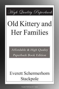 Old Kittery and Her Families, written by Everett Schermerhorn Stackpole