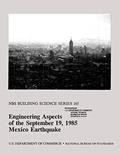 Read NBS Building Science Series 165: Engineering Aspects of September 19, 1985 Mexico Earthquake, written by U.S. Department of Commerce