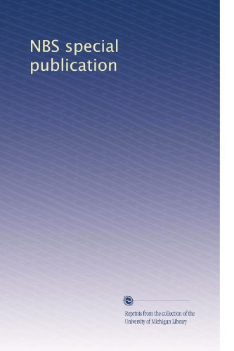Read NBS special publication, written by . Unknown Read NBS special publication, written by . Unknown