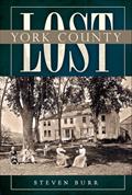 Read Lost York County, written by Steven Burr