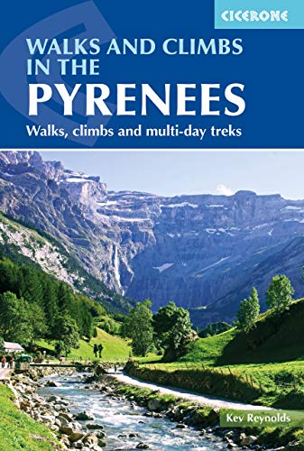 Read Walks and Climbs in the Pyrenees: Walks, climbs and multi-day treks (Cicerone Walking Guides), written by Kev Reynolds Read Walks and Climbs in the Pyrenees: Walks, climbs and multi-day treks (Cicerone Walking Guides), written by Kev Reynolds
