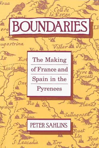 Read Boundaries: The Making of France and Spain in the Pyrenees, written by Peter Sahlins Read Boundaries: The Making of France and Spain in the Pyrenees, written by Peter Sahlins