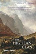 Read The Highland Clans, written by Alistair Moffat