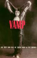 Read Vamp: The Rise and Fall of Theda Bara, written by Eve Golden Read Vamp: The Rise and Fall of Theda Bara, written by Eve Golden