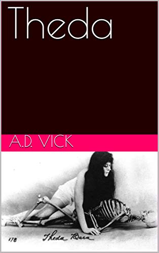 Read Theda, written by A.D. Vick Read Theda, written by A.D. Vick