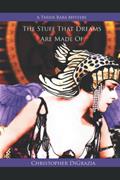 Read The Stuff That Dreams Are Made Of: A Theda Bara Mystery, written by Christopher DiGrazia
