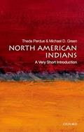 Read North American Indians: A Very Short Introduction, written by Theda Perdue; Michael D. Green