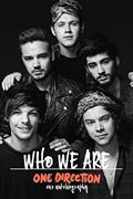 Read One Direction: Who We Are: Our Official Autobiography, written by One Direction
