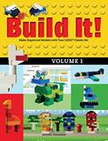 Read Build It! Volume 1: Make Supercool Models with Your LEGO® Classic Set (Brick Books, 1), written by Jennifer Kemmeter