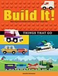 Read Build It! Things That Go: Make Supercool Models with Your Favorite LEGO® Parts (Brick Books, 7), written by Jennifer Kemmeter