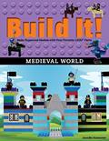 Read Build It! Medieval World: Make Supercool Models with Your Favorite LEGO® Parts (Brick Books, 13), written by Jennifer Kemmeter