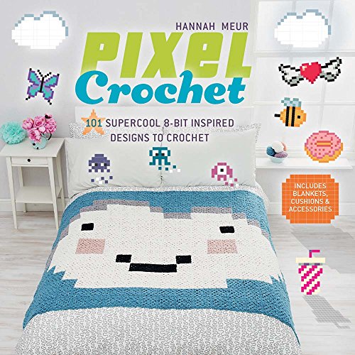 Read Pixel Crochet: 101 Supercool 8-Bit Inspired Designs to Crochet, written by Hannah Meur Read Pixel Crochet: 101 Supercool 8-Bit Inspired Designs to Crochet, written by Hannah Meur