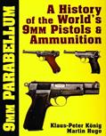 Read 9mm Parabellum: The History & Development of the World's 9mm Pistols & Ammunition (Schiffer Military History), written by Klaus-Peter Konig