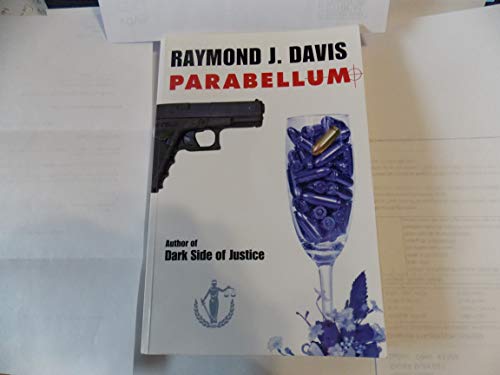 Read Parabellum, written by Raymond J. Davis Read Parabellum, written by Raymond J. Davis
