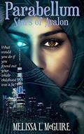 Read Parabellum: A stars of Avalon story (A stars of Avalon book Book 1), written by Melissa. L McGuire