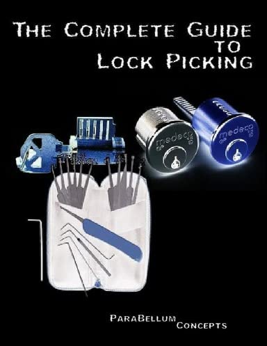 Read Complete Guide to LockPicking, written by Parabellum Concepts