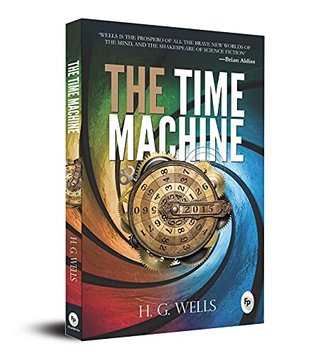 Read The Time Machine, written by H. G. Wells Read The Time Machine, written by H. G. Wells