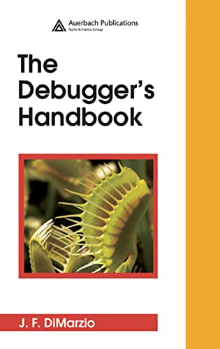 Read The Debugger's Handbook, written by J.F. DiMarzio Read The Debugger's Handbook, written by J.F. DiMarzio