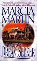 Read Dreamseeker, written by Marcia Martin