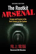 Read The Rootkit Arsenal: Escape and Evasion in the Dark Corners of the System: Escape and Evasion in the Dark Corners of the System, written by Bill Blunden