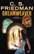 Read Dreamweaver (Dreamwalker Book 3), written by C.S. Friedman