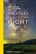 Read National Geographic Backyard Guide to the Night Sky, 2nd Edition (National Geographic Backyard Guides), written by Andrew Fazekas Read National Geographic Backyard Guide to the Night Sky, 2nd Edition (National Geographic Backyard Guides), written by Andrew Fazekas