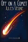 Read Off on a Comet (Xist Classics), written by Jules Verne