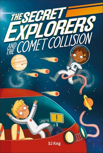 Read The Secret Explorers and the Comet Collision, written by SJ King