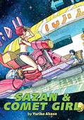 Read Sazan & Comet Girl (Omnibus), written by Yuriko Akase