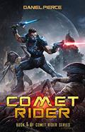 Read Comet Rider: A Scifi Lit-RPG Series, written by Daniel Pierce