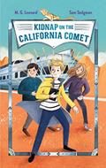 Read Kidnap on the California Comet: Adventures on Trains #2, written by M. G. Leonard; Sam Sedgman