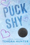 Read Puck Shy (Carolina Comets), written by Teagan Hunter