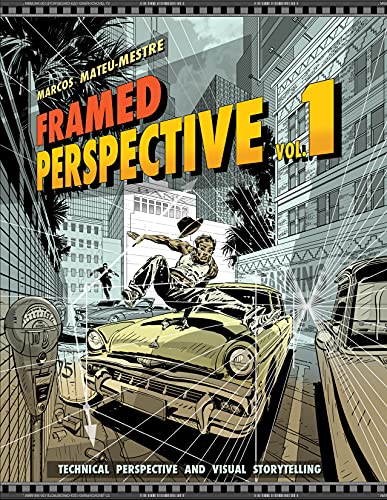 Read Framed Perspective Vol. 1: Technical Perspective and Visual Storytelling, written by Marcos Mateu-Mestre Read Framed Perspective Vol. 1: Technical Perspective and Visual Storytelling, written by Marcos Mateu-Mestre
