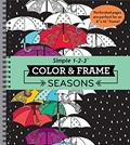 Read Color & Frame - Seasons (Adult Coloring Book), written by New Seasons; Publications International Ltd. Read Color & Frame - Seasons (Adult Coloring Book), written by New Seasons; Publications International Ltd.