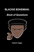 Read Blackie Bohemian: Book of Questions, written by Farah Hagar Read Blackie Bohemian: Book of Questions, written by Farah Hagar