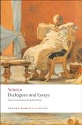 Read Dialogues and Essays (Oxford World's Classics), written by Seneca; John Davie; Tobias Reinhardt Reinhardt