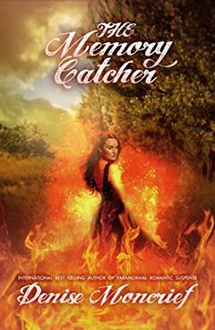 The Memory Catcher, written by Denise Moncrief
