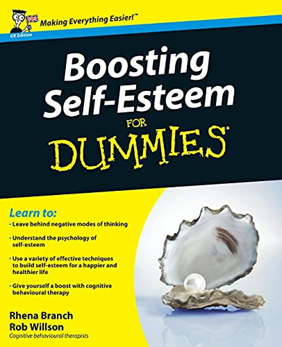 Read Boosting Self-Esteem For Dummies, written by Rhena Branch; Rob Willson Read Boosting Self-Esteem For Dummies, written by Rhena Branch; Rob Willson