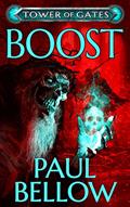 Read Boost: A LitRPG Novel (Tower of Gates Book 5), written by Paul Bellow; LitRPG Reads