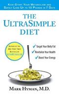 Read The Ultrasimple Diet( Kick-Start Your Metabolism and Safely Lose Up to 10 Pounds in 7 Days)[ULTRASIMPLE DIET][Mass Market Paperback], written by MarkHyman