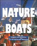 Read The Nature of Boats: Insights and Esoterica for the Nautically Obsessed, written by Dave Gerr