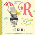 Read R is for Reid: A Personalized Alphabet Book All About You! (Personalized Children's Book), written by Li'l Llama Custom Kids Books