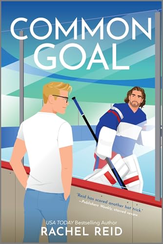 Read Common Goal: A Spicy Gay Hockey Romance (Game Changers Book 4), written by Rachel Reid