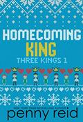 Read Homecoming King (Three Kings Book 1), written by Penny Reid
