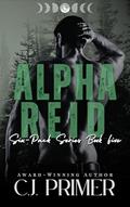 Read Alpha Reid: An Age Gap Wolf Shifter Romance (Six-Pack Series Book Five), written by C.J. Primer
